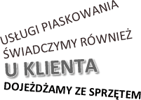 piaskowanie u klienta